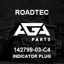 142799-03-C4 Roadtec INDICATOR PLUG | AGA Parts