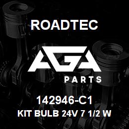 142946-C1 Roadtec KIT BULB 24V 7 1/2 WATT | AGA Parts
