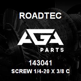 143041 Roadtec SCREW 1/4-20 X 3/8 CUP PT SET | AGA Parts