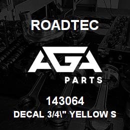 143064 Roadtec DECAL 3/4" YELLOW STRIPING | AGA Parts