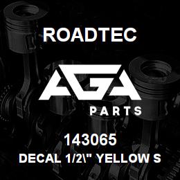 143065 Roadtec DECAL 1/2" YELLOW STRIPING | AGA Parts