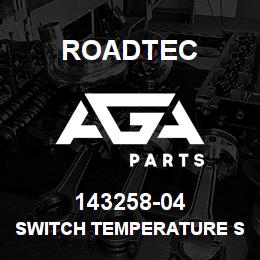 143258-04 Roadtec SWITCH TEMPERATURE SENDER 1/8 NPT | AGA Parts