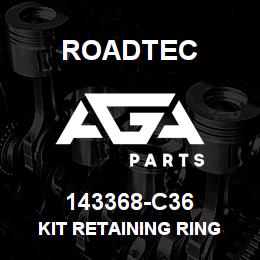 143368-C36 Roadtec KIT RETAINING RING | AGA Parts