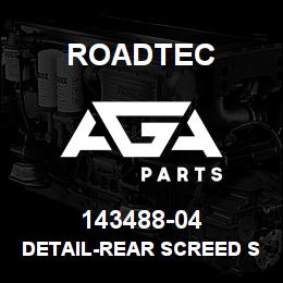 143488-04 Roadtec DETAIL-REAR SCREED SCRAPER PLATE | AGA Parts