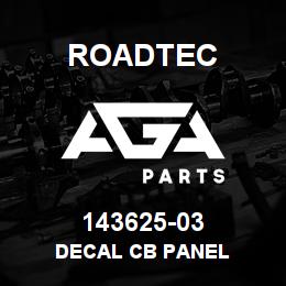 143625-03 Roadtec DECAL CB PANEL | AGA Parts
