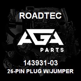 143931-03 Roadtec 26-PIN PLUG W/JUMPER FOR NO SCREED | AGA Parts