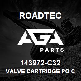 143972-C32 Roadtec VALVE CARTRIDGE PO CHECK | AGA Parts