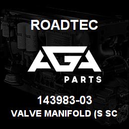 143983-03 Roadtec VALVE MANIFOLD (S SCREEDS) | AGA Parts