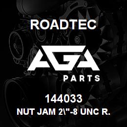 144033 Roadtec NUT JAM 2"-8 UNC R.H. THREAD | AGA Parts