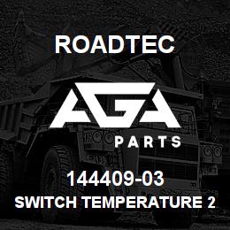 144409-03 Roadtec SWITCH TEMPERATURE 235F 3/4 NPT | AGA Parts