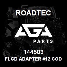 144503 Roadtec FLGD ADAPTER #12 CODE 62 10MM BOLT | AGA Parts