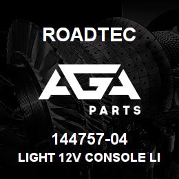 144757-04 Roadtec LIGHT 12V CONSOLE LIGHT | AGA Parts