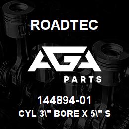 144894-01 Roadtec CYL 3" BORE X 5" STROKE | AGA Parts