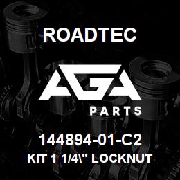 144894-01-C2 Roadtec KIT 1 1/4" LOCKNUT | AGA Parts