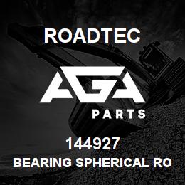 144927 Roadtec BEARING SPHERICAL ROLLER | AGA Parts