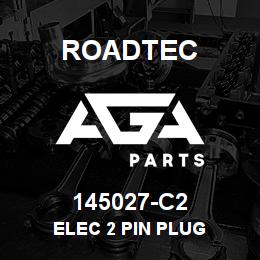 145027-C2 Roadtec ELEC 2 PIN PLUG | AGA Parts