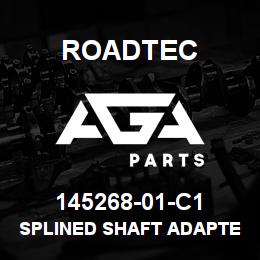 145268-01-C1 Roadtec SPLINED SHAFT ADAPTER | AGA Parts