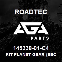 145338-01-C4 Roadtec KIT PLANET GEAR {SECONDARY} | AGA Parts