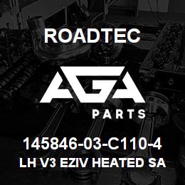 145846-03-C110-4 Roadtec LH V3 EZIV HEATED SAFETY END GATE | AGA Parts