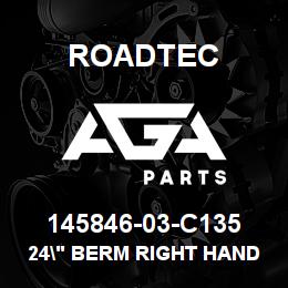 145846-03-C135 Roadtec 24" BERM RIGHT HAND EXT PLATE | AGA Parts