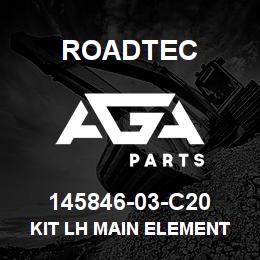145846-03-C20 Roadtec KIT LH MAIN ELEMENT CABLE ASSY | AGA Parts