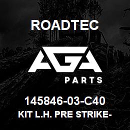 145846-03-C40 Roadtec KIT L.H. PRE STRIKE-OFF MAIN SCRD | AGA Parts