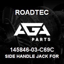 145846-03-C69C Roadtec SIDE HANDLE JACK FOR HEATED ENDGATE | AGA Parts