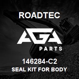 146284-C2 Roadtec SEAL KIT FOR BODY | AGA Parts