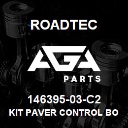 146395-03-C2 Roadtec KIT PAVER CONTROL BOX SYSTEM 5 | AGA Parts