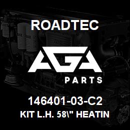 146401-03-C2 Roadtec KIT L.H. 58" HEATING ELEMENT | AGA Parts