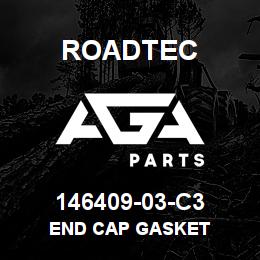 146409-03-C3 Roadtec END CAP GASKET | AGA Parts
