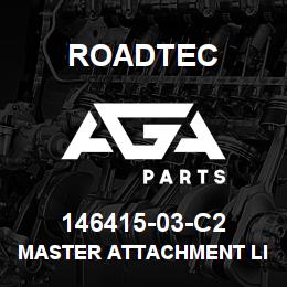 146415-03-C2 Roadtec MASTER ATTACHMENT LINK | AGA Parts