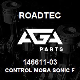 146611-03 Roadtec CONTROL MOBA SONIC FEED SYSTEM | AGA Parts