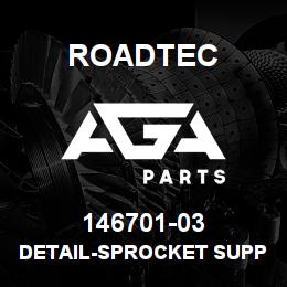 146701-03 Roadtec DETAIL-SPROCKET SUPPORT BAR | AGA Parts