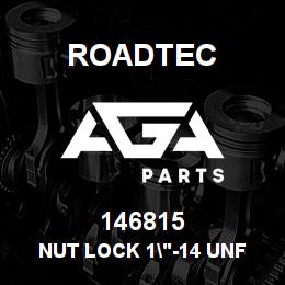 146815 Roadtec NUT LOCK 1"-14 UNF NYLON INSERT | AGA Parts