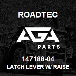 147188-04 Roadtec LATCH LEVER W/ RAISED TRIGGER | AGA Parts