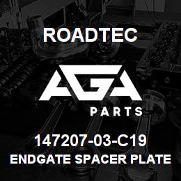 147207-03-C19 Roadtec ENDGATE SPACER PLATE | AGA Parts