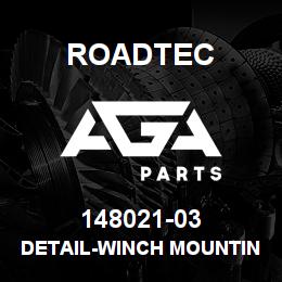 148021-03 Roadtec DETAIL-WINCH MOUNTING BRACKET-1500B | AGA Parts