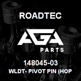 148045-03 Roadtec WLDT- PIVOT PIN (HOPPER) | AGA Parts