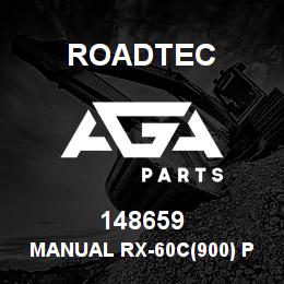 148659 Roadtec MANUAL RX-60C(900) PARTS MANUAL | AGA Parts