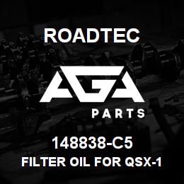 148838-C5 Roadtec FILTER OIL FOR QSX-15 | AGA Parts