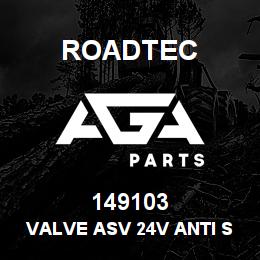 149103 Roadtec VALVE ASV 24V ANTI SPIN VALVE | AGA Parts