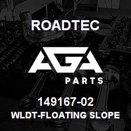 149167-02 Roadtec WLDT-FLOATING SLOPE BEAM-FEMALE END | AGA Parts