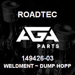 149426-03 Roadtec WELDMENT ~ DUMP HOPPER/PLATFORM PIN | AGA Parts