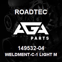149532-04 Roadtec WELDMENT-C-1 LIGHT MOUNT TUBE | AGA Parts