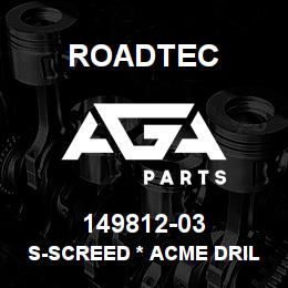 149812-03 Roadtec S-SCREED * ACME DRILLED ALL THREAD (LH) | AGA Parts