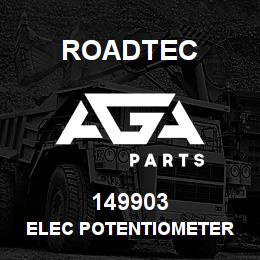 149903 Roadtec ELEC POTENTIOMETER | AGA Parts