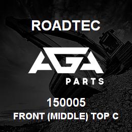 150005 Roadtec FRONT (MIDDLE) TOP CHAIN GUARD | AGA Parts