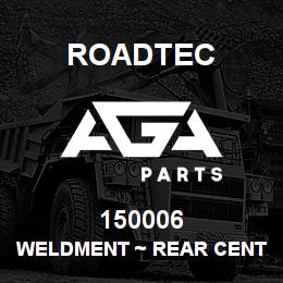 150006 Roadtec WELDMENT ~ REAR CENTER CHAIN GUARD | AGA Parts