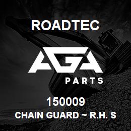 150009 Roadtec CHAIN GUARD ~ R.H. SIDE REAR | AGA Parts